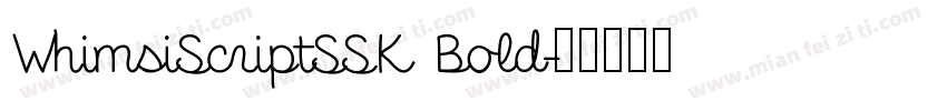 WhimsiScriptSSK Bold字体转换